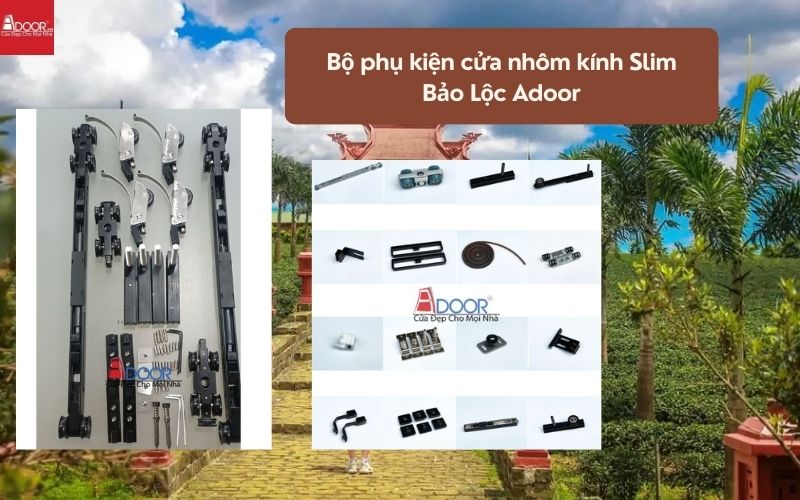 Bộ phụ kiện cửa nhôm kính Slim Bảo Lộc Adoor 01