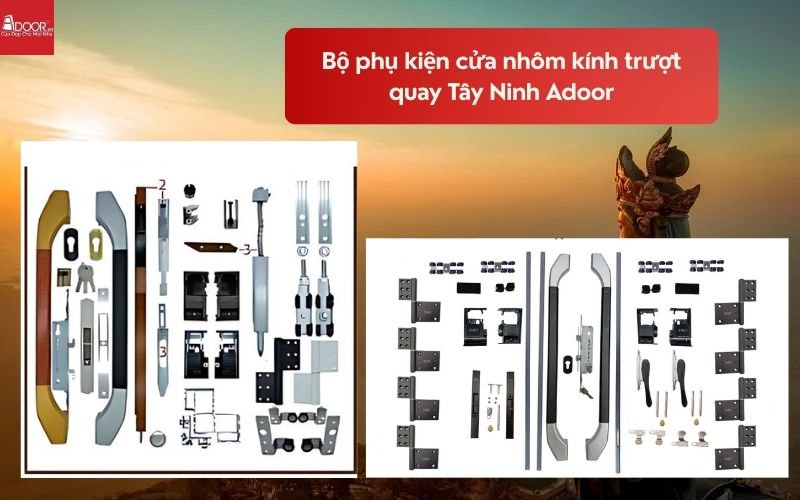 Bộ phụ kiện cửa nhôm kính trượt quay Tây Ninh Adoor 01