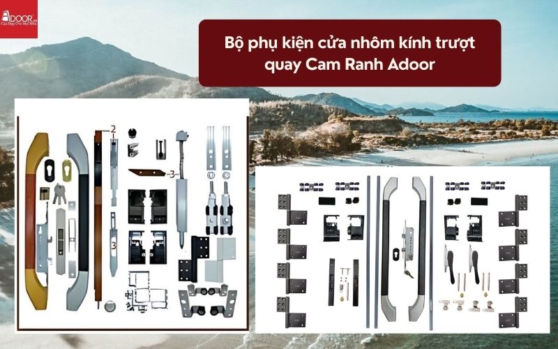 Bộ phụ kiện cửa nhôm kính trượt quay Cam Ranh Adoor 01