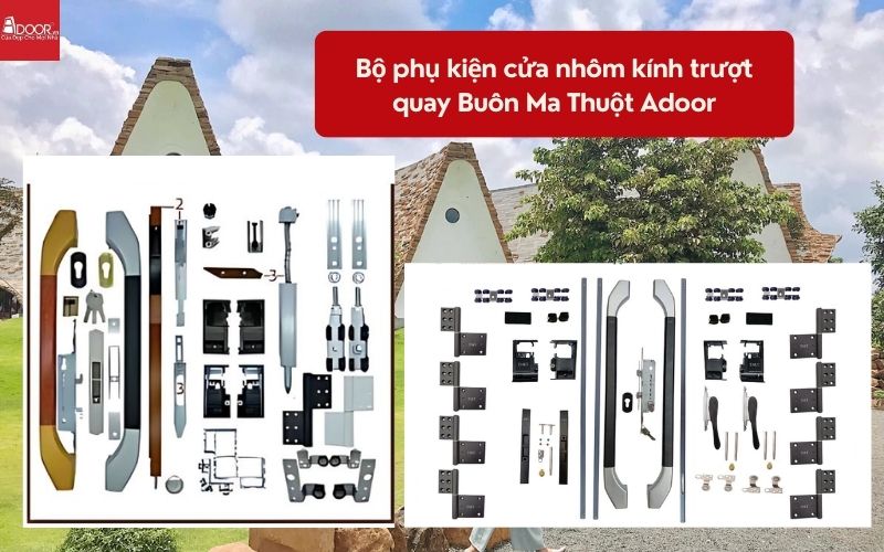 Bộ phụ kiện cửa nhôm kính trượt quay Buôn Ma Thuột Adoor 01