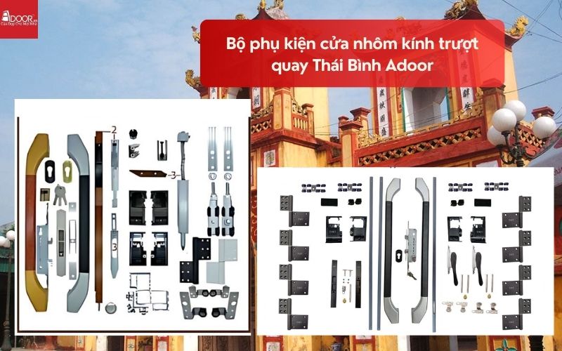 Bộ phụ kiện cửa nhôm kính trượt quay Thái Bình Adoor