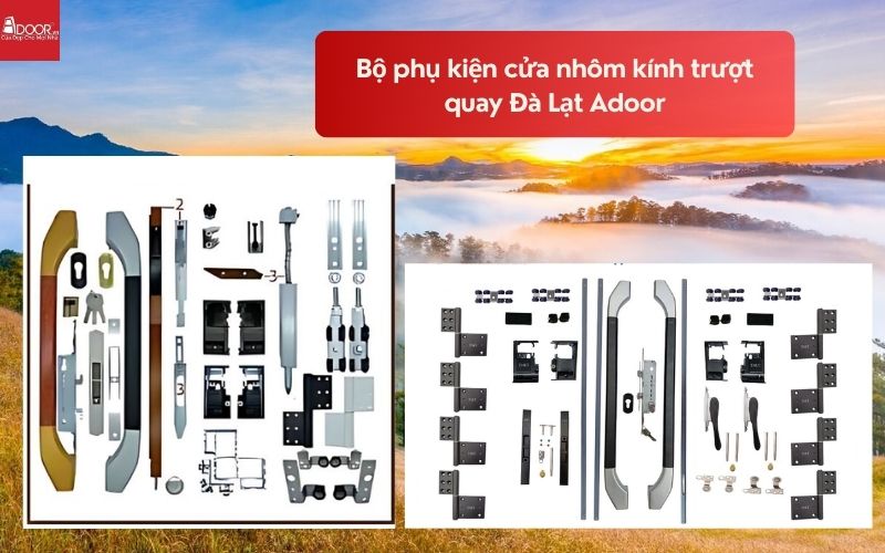 Bộ phụ kiện cửa nhôm kính trượt quay Đà Lạt Adoor 01