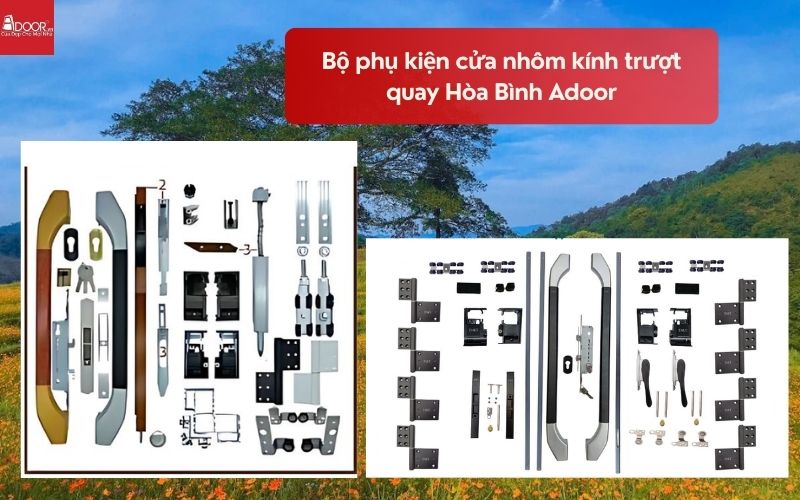 Bộ phụ kiện cửa nhôm kính trượt quay Hòa Bình Adoor
