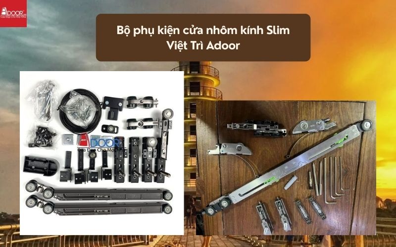 Bộ phụ kiện cửa nhôm kính Slim Việt Trì Adoor 02 Bộ phụ kiện cửa nhôm kính Slim Việt Trì Adoor 02