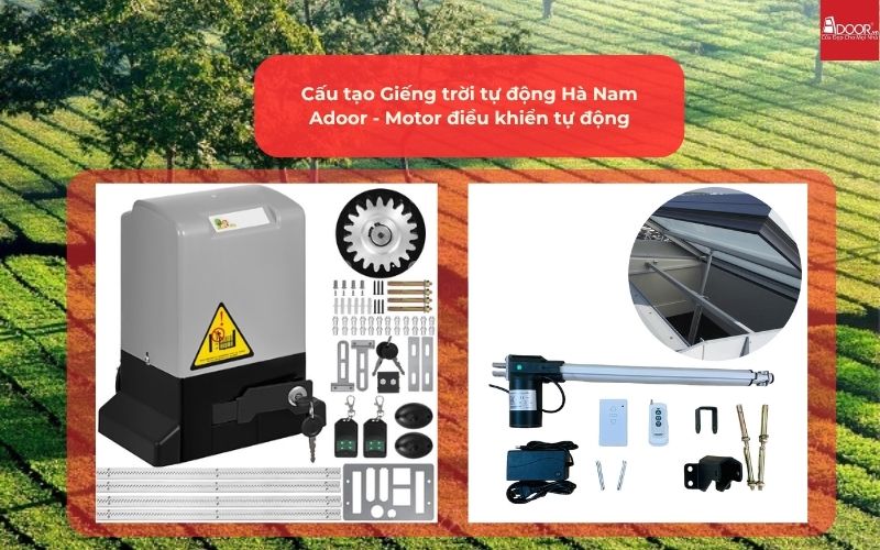 Cấu tạo Giếng trời tự động Hà Nam Adoor - Motor điều khiển tự động