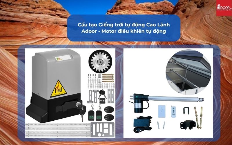Cấu tạo Giếng trời tự động Cao Lãnh Adoor - Motor điều khiển tự động