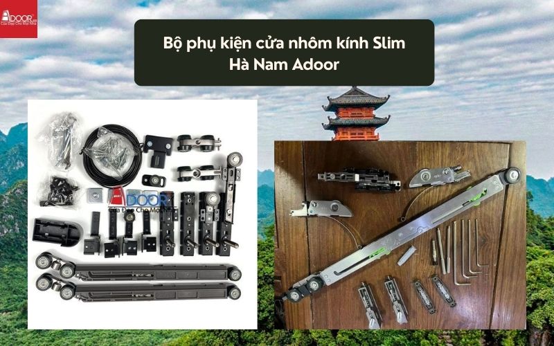 Bộ phụ kiện cửa nhôm kính Slim Hà Nam Adoor 02