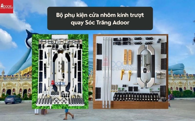 Bộ phụ kiện cửa nhôm kính trượt quay Sóc Trăng Adoor 02
