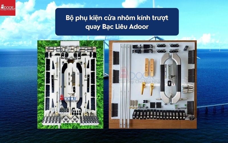 Bộ phụ kiện cửa nhôm kính trượt quay Bạc Liêu Adoor 02