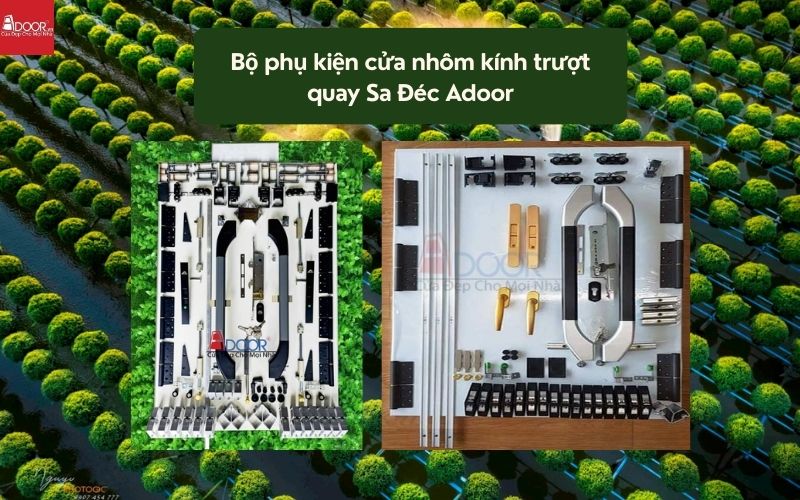 Bộ phụ kiện cửa nhôm kính trượt quay Sa Đéc Adoor 02