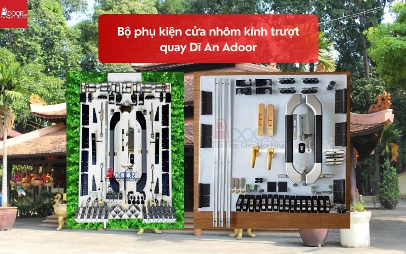 Bộ phụ kiện cửa nhôm kính trượt quay Dĩ An Adoor 02