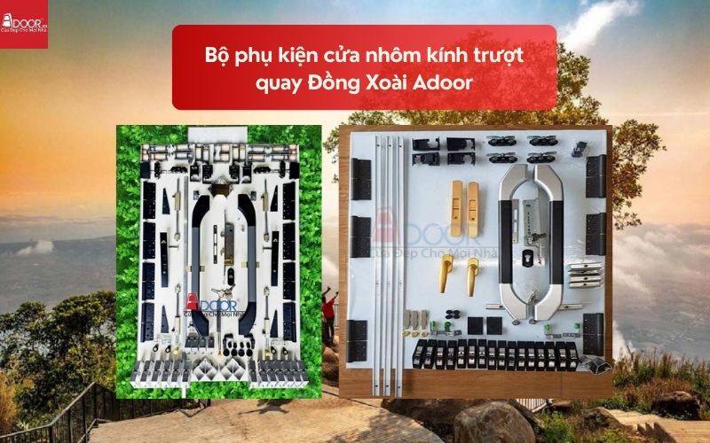 Bộ phụ kiện cửa nhôm kính trượt quay Đồng Xoài Adoor 02