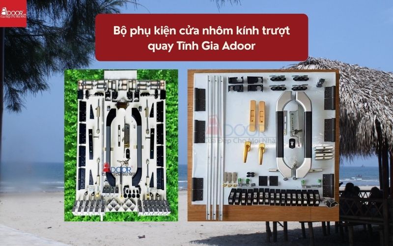 Bộ phụ kiện cửa nhôm kính trượt quay Tĩnh Gia Adoor 02