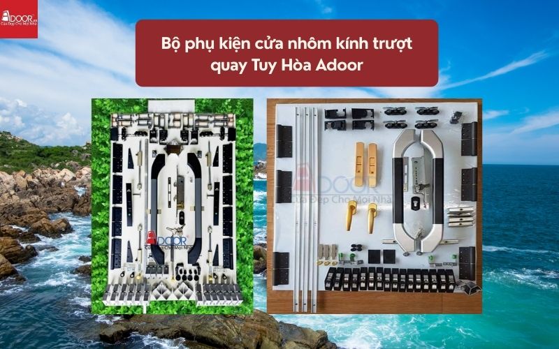 Bộ phụ kiện cửa nhôm kính trượt quay Tuy Hòa Adoor 02