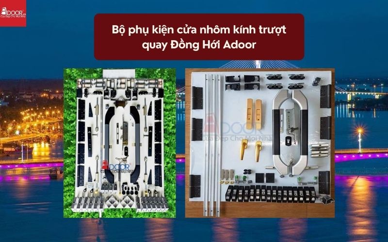 Bộ phụ kiện cửa nhôm kính trượt quay Đồng Hới Adoor 02