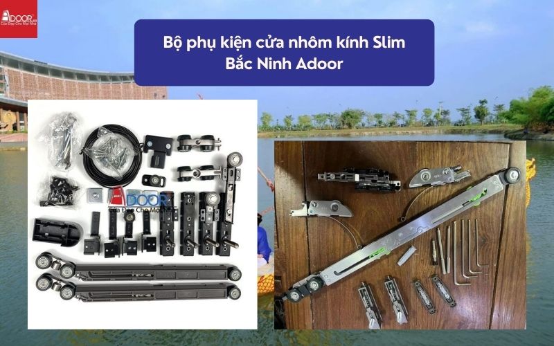 Bộ phụ kiện cửa nhôm kính Slim Bắc Ninh Adoor 02