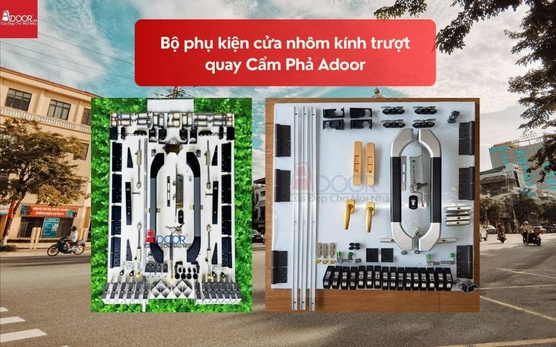 Bộ phụ kiện cửa nhôm kính trượt quay Cẩm Phả Adoor 02