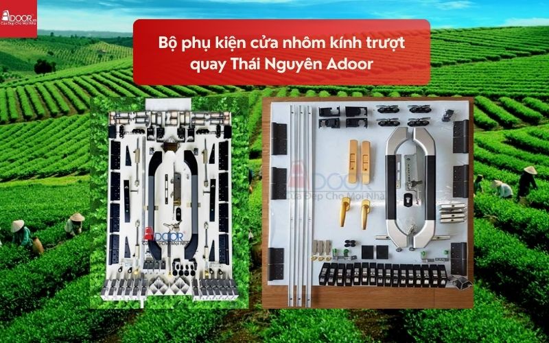 Bộ phụ kiện cửa nhôm kính trượt quay Thái Nguyên Adoor 02