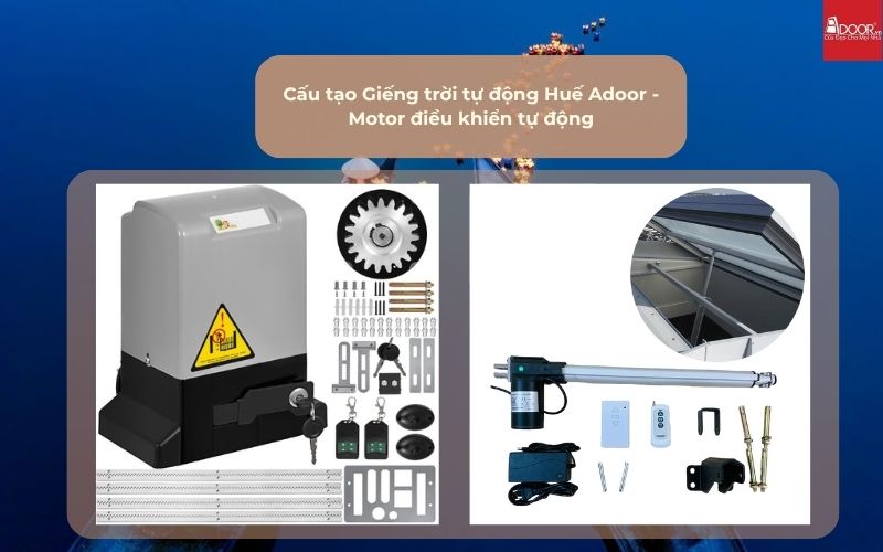 Cấu tạo Giếng trời tự động Huế Adoor - Motor điều khiển tự động