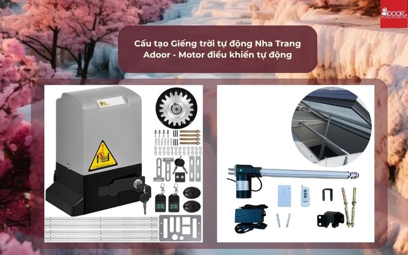 Cấu tạo Giếng trời tự động Nha Trang Adoor - Motor điều khiển tự động Cấu tạo Giếng trời tự động Nha Trang Adoor - Motor điều khiển tự động
