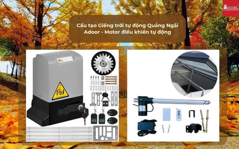 Cấu tạo Giếng trời tự động Quảng Ngãi Adoor - Motor điều khiển tự động