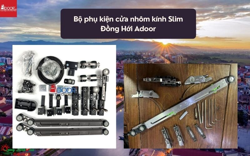 Bộ phụ kiện cửa nhôm kính Slim Đồng Hới Adoor 02