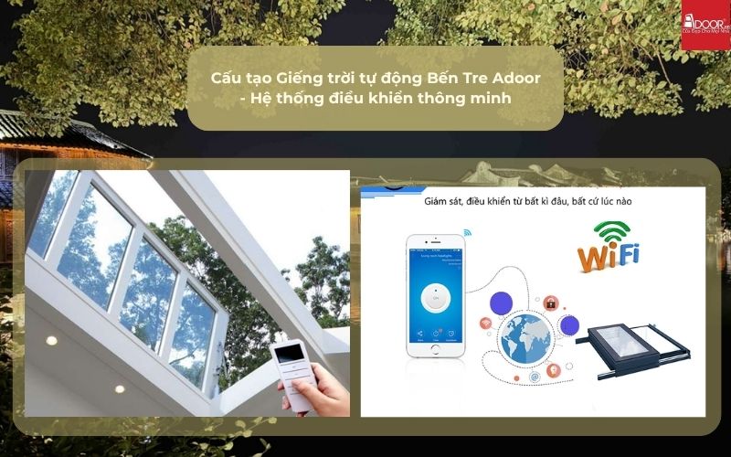 Cấu tạo Giếng trời tự động Bến Tre Adoor - Hệ thống điều khiển thông minh