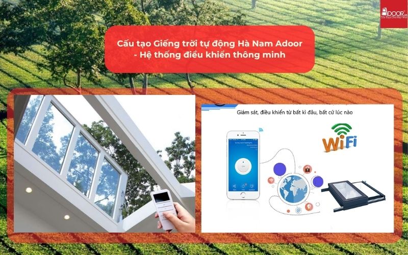 Cấu tạo Giếng trời tự động Hà Nam Adoor - Hệ thống điều khiển thông minh