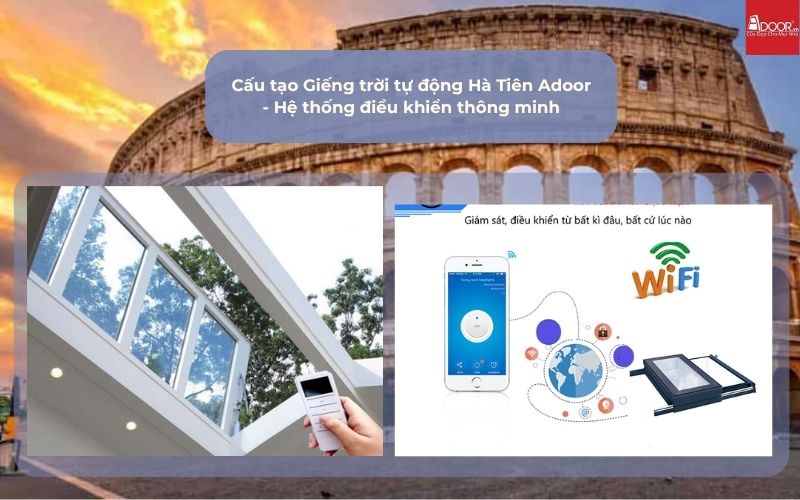Cấu tạo Giếng trời tự động Hà Tiên Adoor - Hệ thống điều khiển thông minh