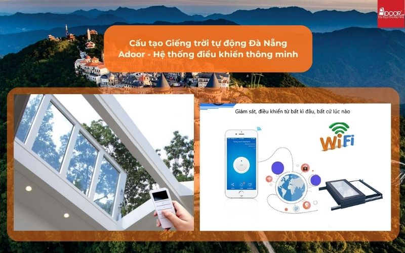 Cấu tạo Giếng trời tự động Đà Nẵng Adoor - Hệ thống điều khiển thông minh
