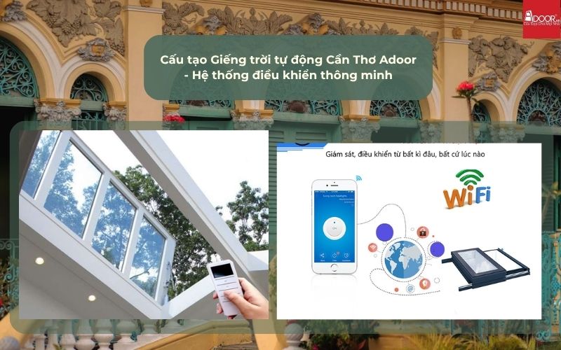 Cấu tạo Giếng trời tự động Cần Thơ Adoor - Hệ thống điều khiển thông minh