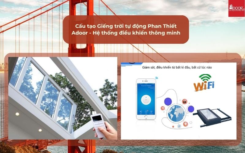 Cấu tạo Giếng trời tự động Phan Thiết Adoor - Hệ thống điều khiển thông minh