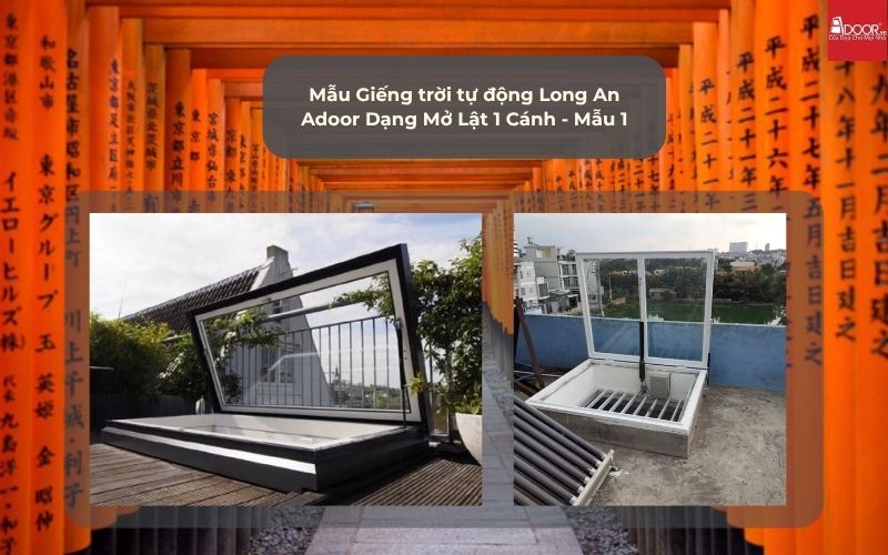 Mẫu Giếng trời tự động Long An Adoor Dạng Mở Lật 1 Cánh - Mẫu 1