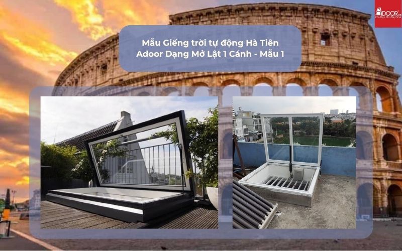 Mẫu Giếng trời tự động Hà Tiên Adoor Dạng Mở Lật 1 Cánh - Mẫu 1