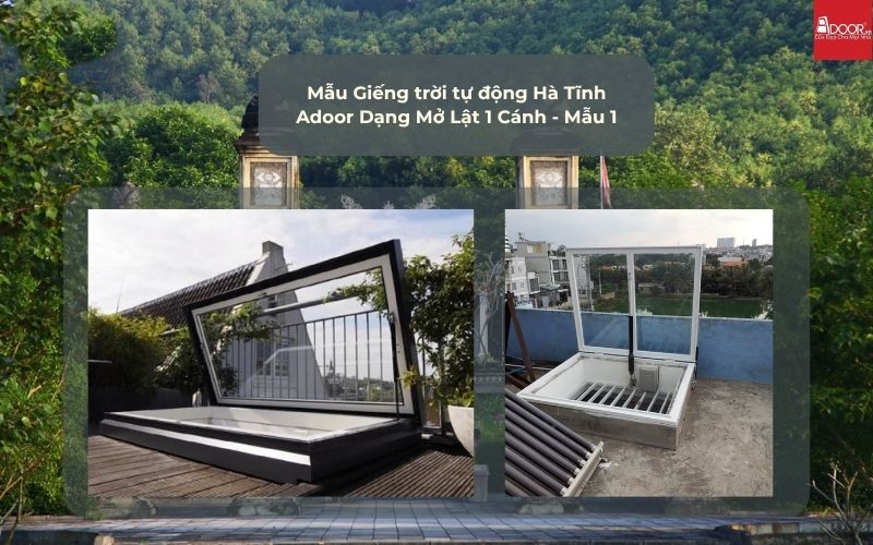 Mẫu Giếng trời tự động Hà Tĩnh Adoor Dạng Mở Lật 1 Cánh - Mẫu 1 Mẫu Giếng trời tự động Hà Tĩnh Adoor Dạng Mở Lật 1 Cánh - Mẫu 1