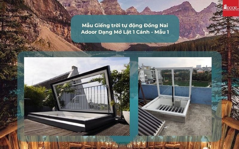 Mẫu Giếng trời tự động Đồng Nai Adoor Dạng Mở Lật 1 Cánh - Mẫu 1