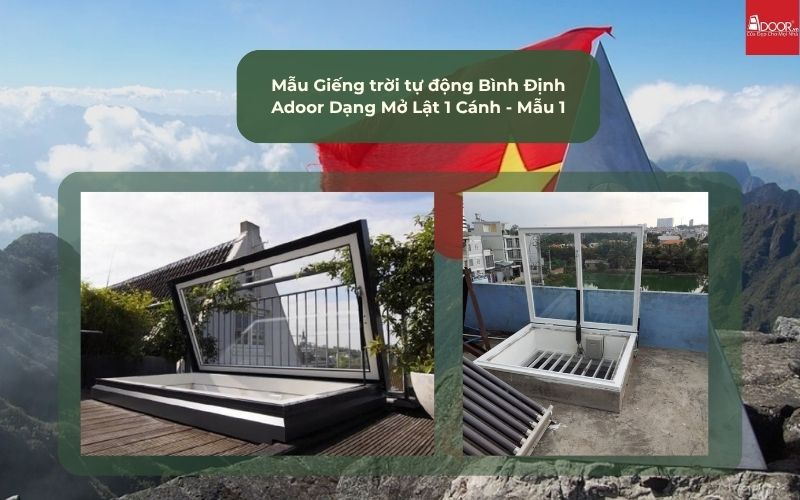 Mẫu Giếng trời tự động Bình Định Adoor Dạng Mở Lật 1 Cánh - Mẫu 1