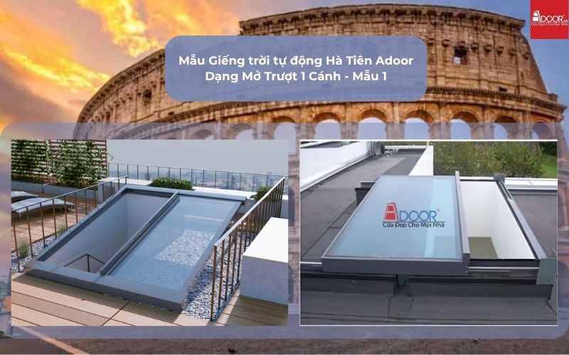 Mẫu Giếng trời tự động Hà Tiên Adoor Dạng Mở Trượt 1 Cánh - Mẫu 1