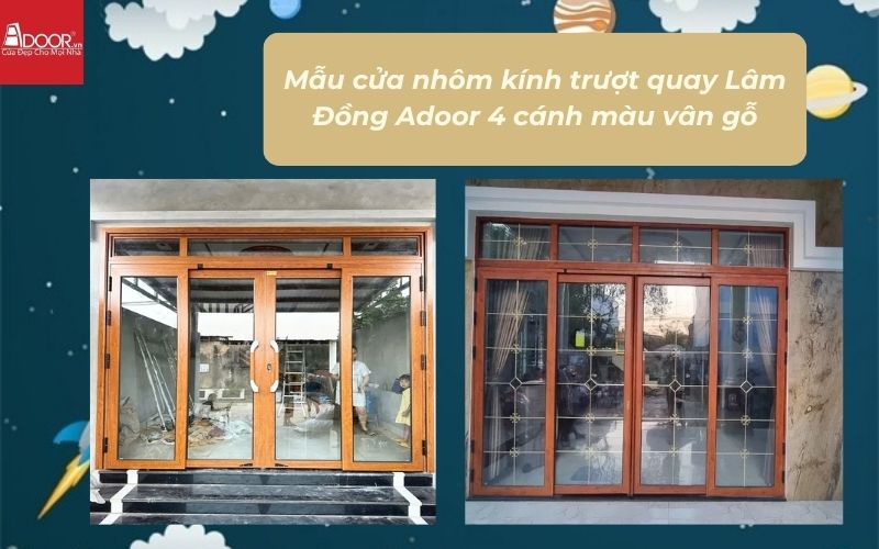 Mẫu cửa nhôm kính trượt quay Lâm Đồng Adoor 4 cánh màu vân gỗ