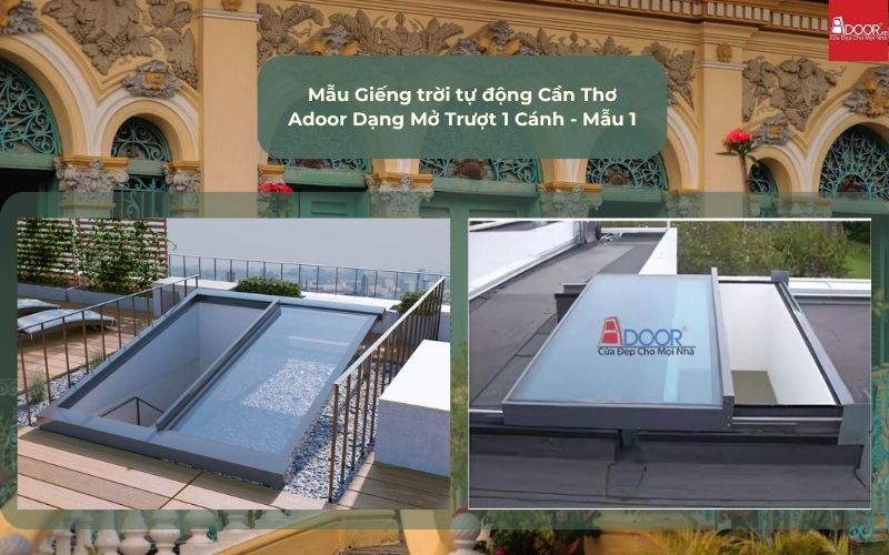 Mẫu Giếng trời tự động Cần Thơ Adoor Dạng Mở Trượt 1 Cánh - Mẫu 1