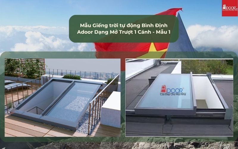 Mẫu Giếng trời tự động Bình Định Adoor Dạng Mở Trượt 1 Cánh - Mẫu 1