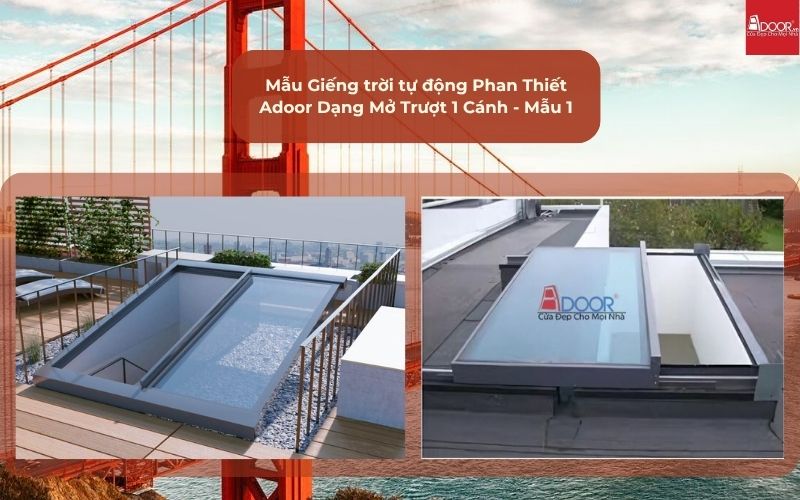 Mẫu Giếng trời tự động Phan Thiết Adoor Dạng Mở Trượt 1 Cánh - Mẫu 1