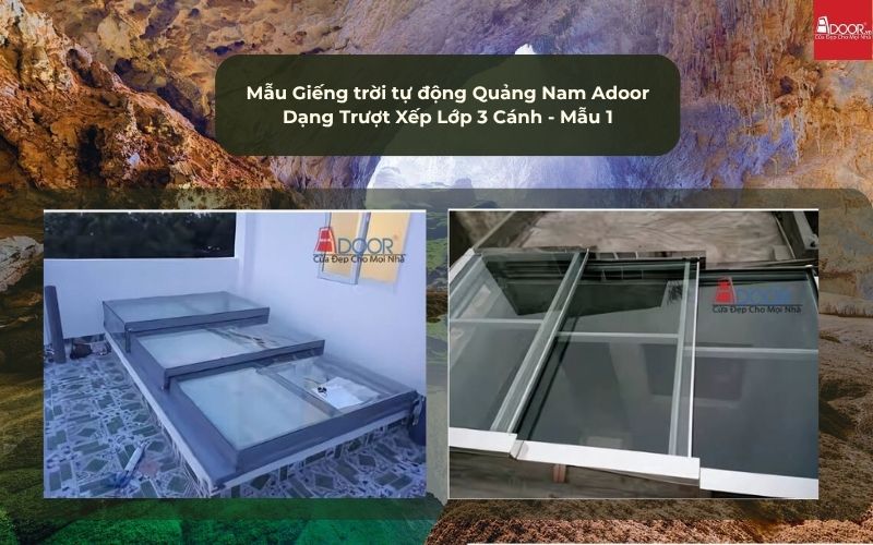 Mẫu Giếng trời tự động Quảng Nam Adoor Dạng Trượt Xếp Lớp 3 Cánh - Mẫu 1