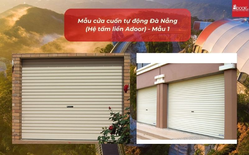 Mẫu cửa cuốn tự động Đà Nẵng (Hệ tấm liền Adoor) - Mẫu 1