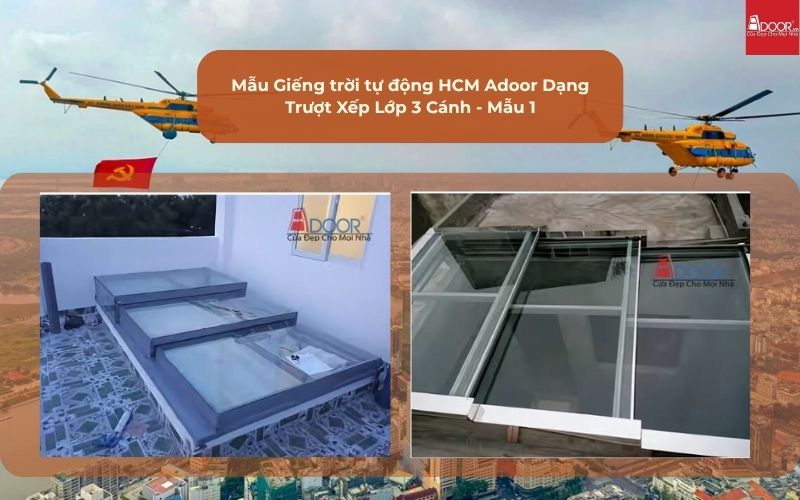 Mẫu Giếng trời tự động HCM Adoor Dạng Trượt Xếp Lớp 3 Cánh - Mẫu 1
