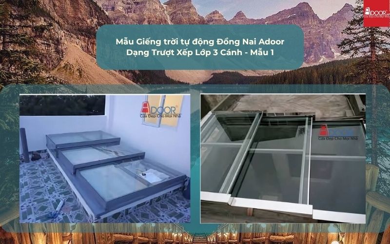 Mẫu Giếng trời tự động Đồng Nai Adoor Dạng Trượt Xếp Lớp 3 Cánh - Mẫu 1