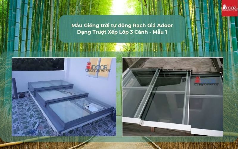 Mẫu Giếng trời tự động Rạch Giá Adoor Dạng Trượt Xếp Lớp 3 Cánh - Mẫu 1