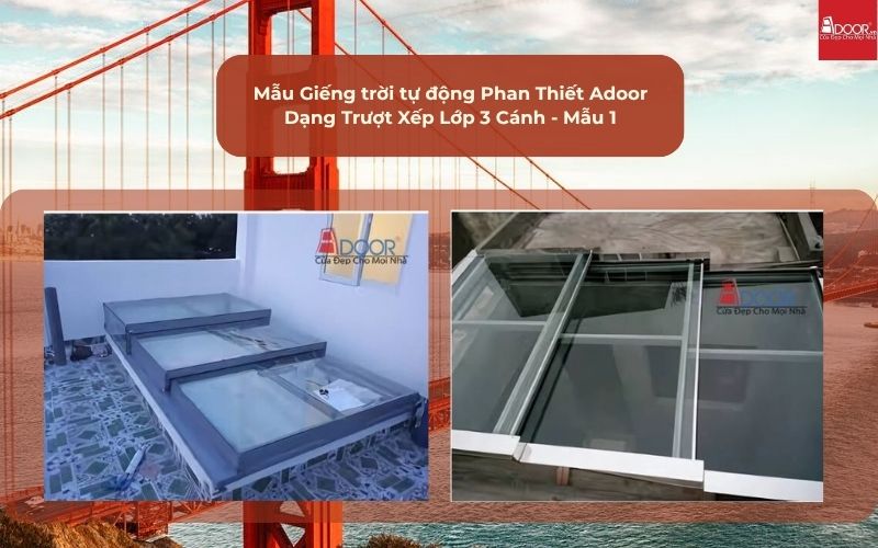 Mẫu Giếng trời tự động Phan Thiết Adoor Dạng Trượt Xếp Lớp 3 Cánh - Mẫu 1