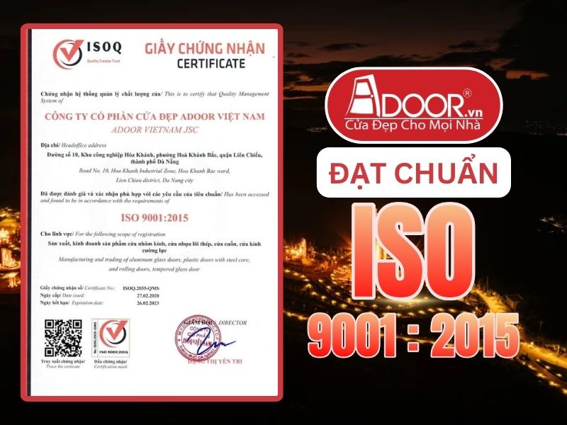 Chứng nhận ISO minh chứng Cửa Nhôm Kính Thủy Lực Adoor uy tín phục vụ Lâm Đồng