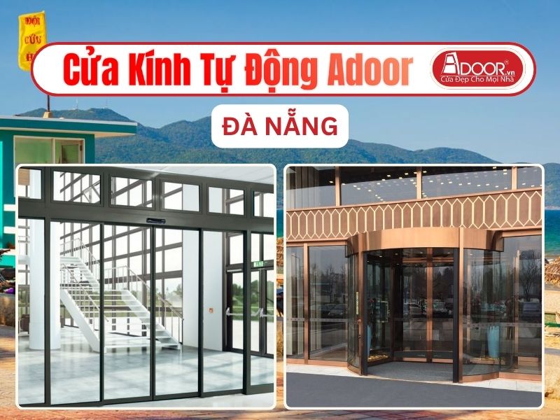 Cửa Kính Tự Động Adoor Tại Đà Nẵng
